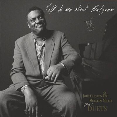 Talk To Me About Mulgrew (Mulgrew Miller)