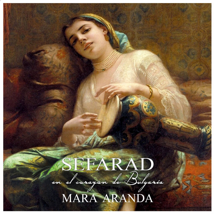 Sefarad-En El Corazon De Bulgaria (Mara Aranda)