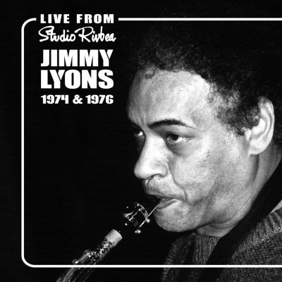Rivbea Live Series Vol.3 (Jimmy Lyons)