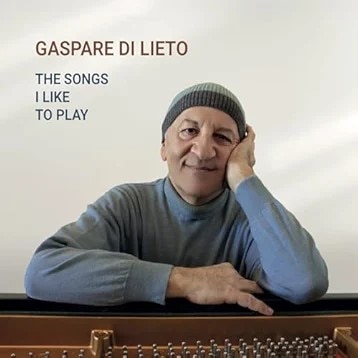 The Songs I Like To Play (Gaspare Di Lieto)|jazz|ジャンル別