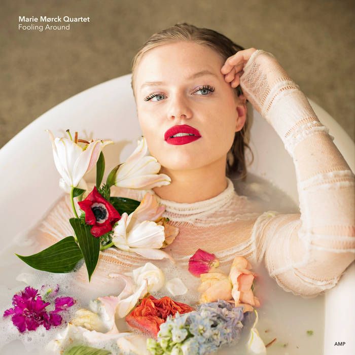Fooling Around (Marie Morck Quartet)