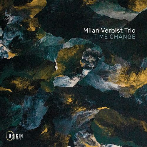 Time Changes (Milan Verbist Trio)