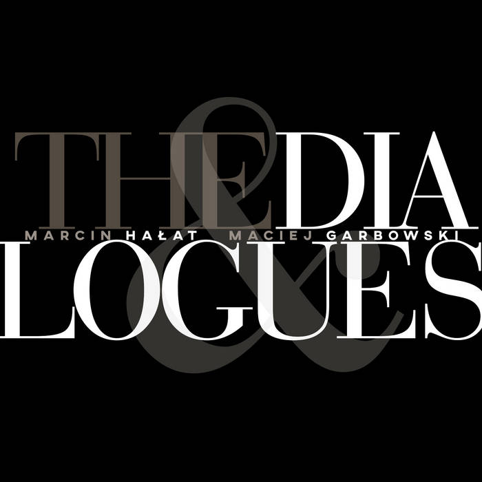 The Dialogues (2CD) (Marcin Ha?at & Maciej Garbowski)