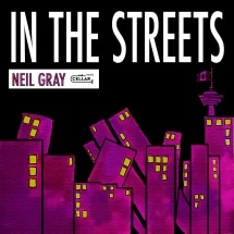 In The Streets (Neil Gray)