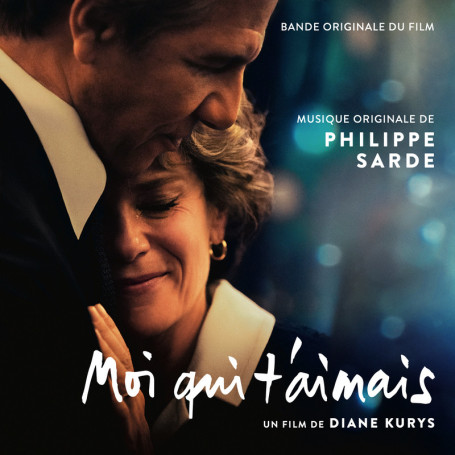 Moi Qui T'aimais (Philippe Sarde)