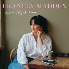 Next Flight Home (Frances Madden)