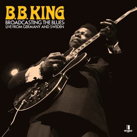 Broadcasting The Blues: Live From Germany To Sweden (2CD) (B.B. King)|jazz|ジャンル別