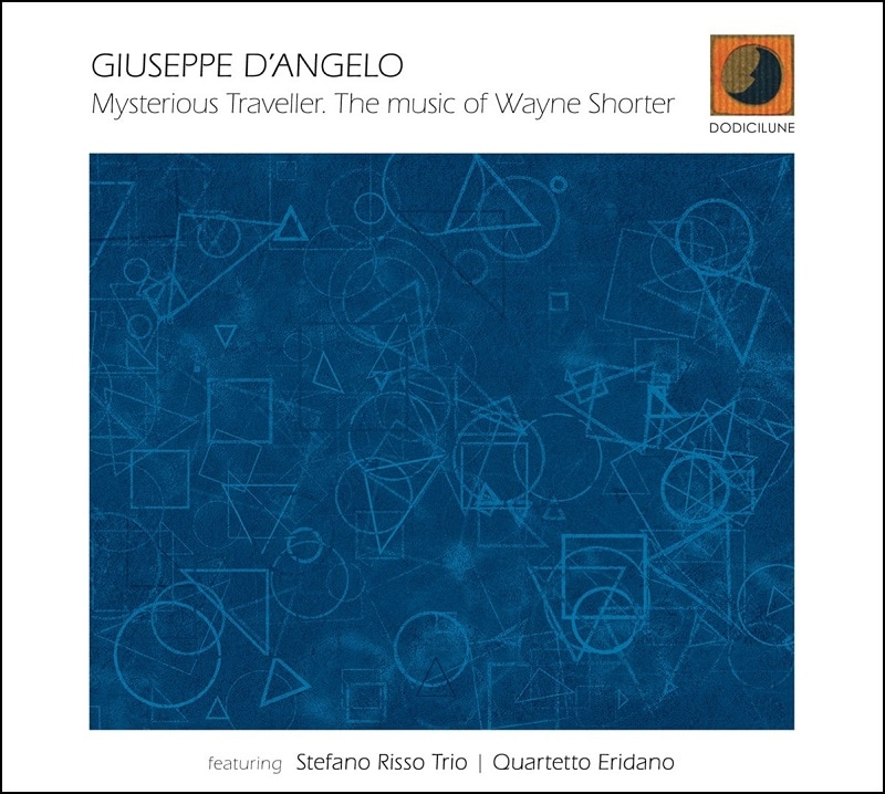 Mysterious Traveller. The Music Of Wayne Shorter (Giuseppe D'angelo)|jazz|ジャンル別