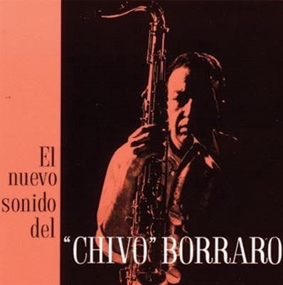 El Nuevo Sonido Del Chivo Borraro (1LP) (Chivo Borraro)