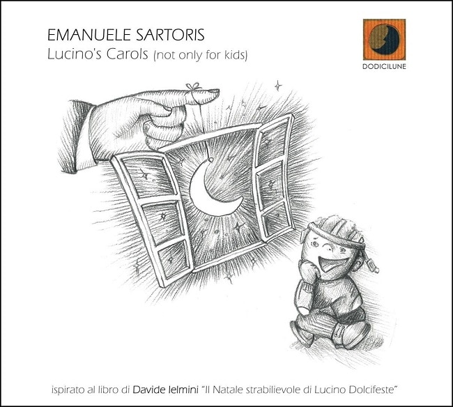 Lucino's Carols (Not Only For Kids) (Emanuele Sartoris)