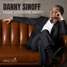 Make Someone Happy (Danny Sinoff)