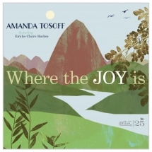 Where The Joy Is feat. Emilie-Claire Barlow (Amanda Tosoff)