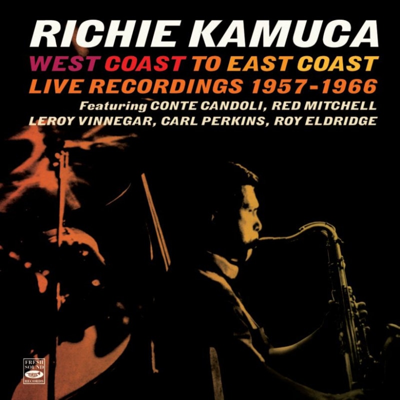 West Coast To East Coast-Live Recordings 1957-1966 (Richie Kamuca)
