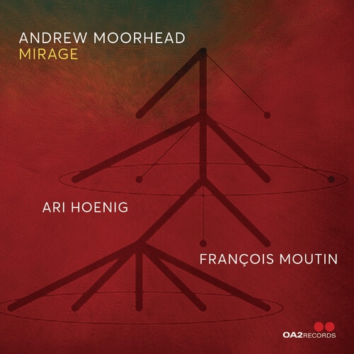 Mirage (Andrew Moorhead)