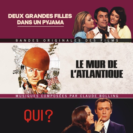 Deux Grandes Filles Dans Un Pyjama-Le Mur De L'atlantique-Qui? (Claude Bolling)
