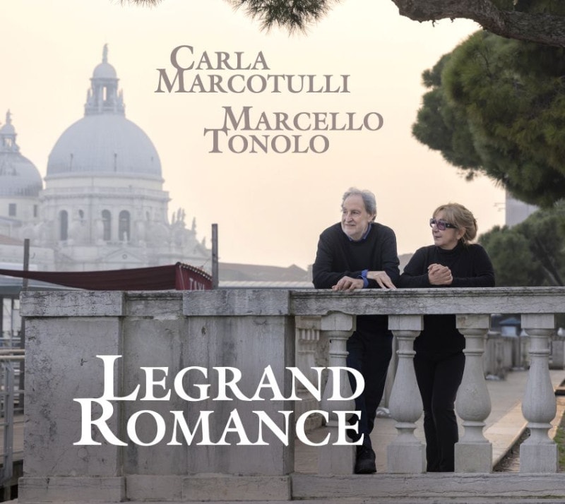 Legrand Romance (Carla Marcotulli & Marcello Tonolo)
