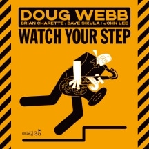 Watch Your Step (Doug Webb)