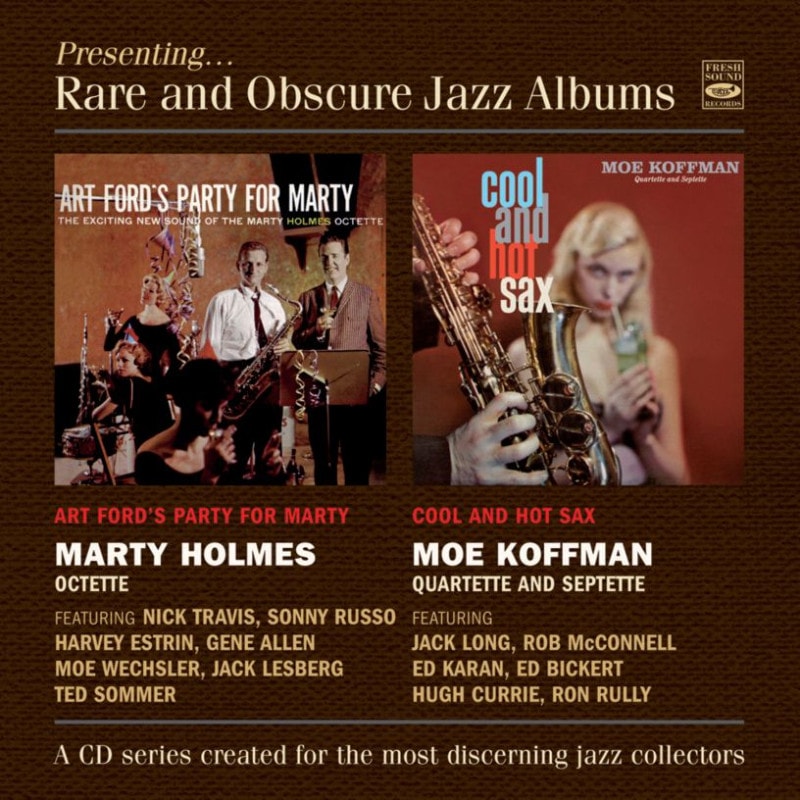 Art Ford's Party For Marty & Cool And Hot Sax (Marty Holmes & Joe Koffman)