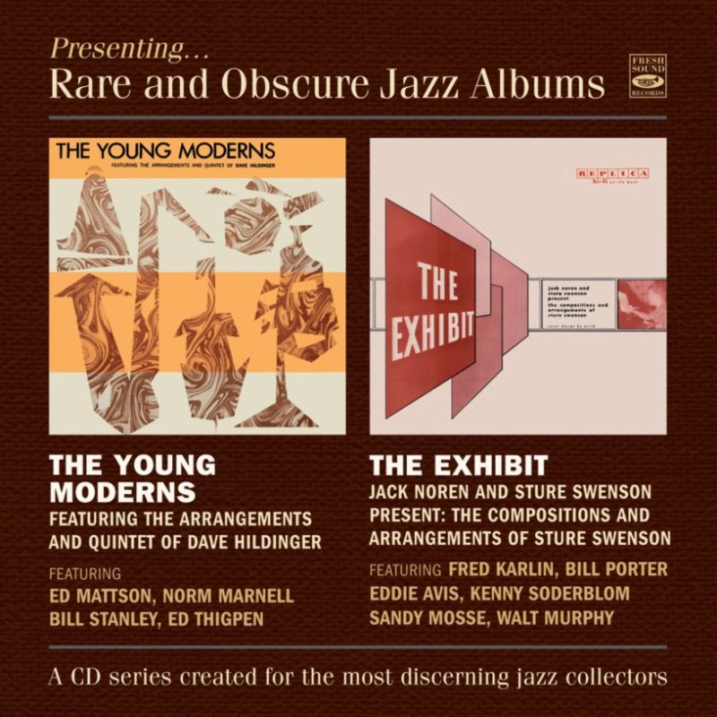 The Young Moderns & The Exhibit (The Young Moderns & Jack Noren & Sture Swenson)