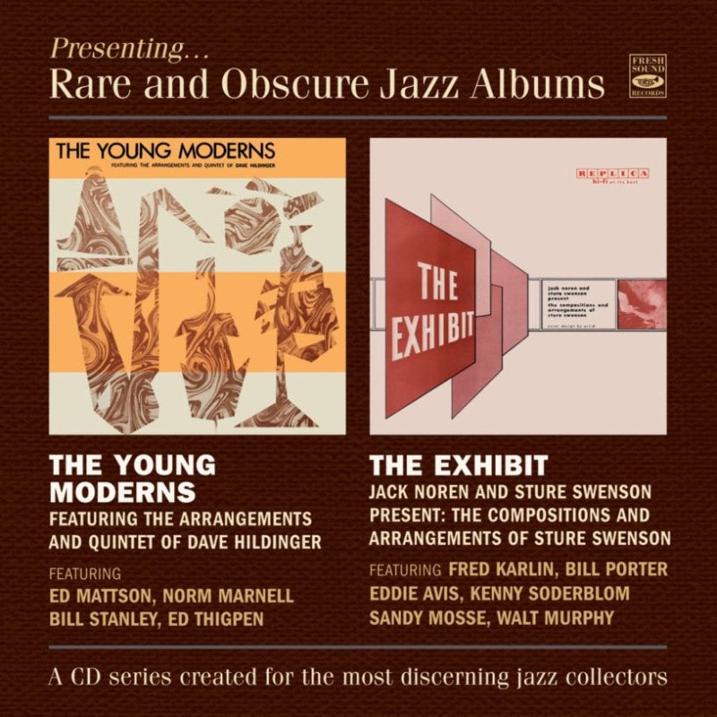 The Young Moderns & The Exhibit (The Young Moderns & Jack Noren & Sture Swenson)