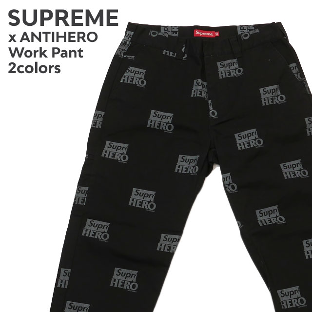 新品 シュプリーム SUPREME x アンタイヒーロー ANTIHERO Work Pant