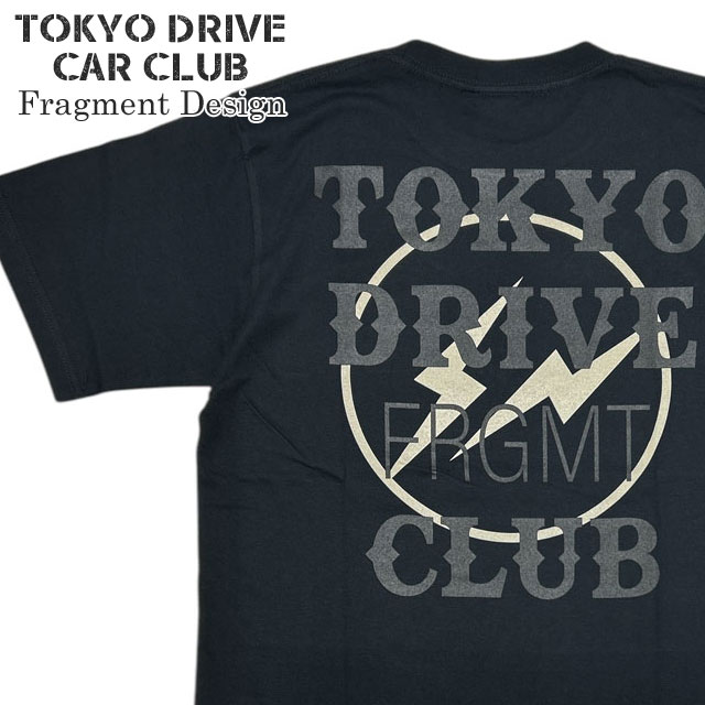 [ָݥ5ܥڡ!!]  ե饰ȥǥ Fragment Design x ȡ硼ɥ饤֥ TOKYO DRIVE CAR CLUB T-SHIRT T FRGMT  