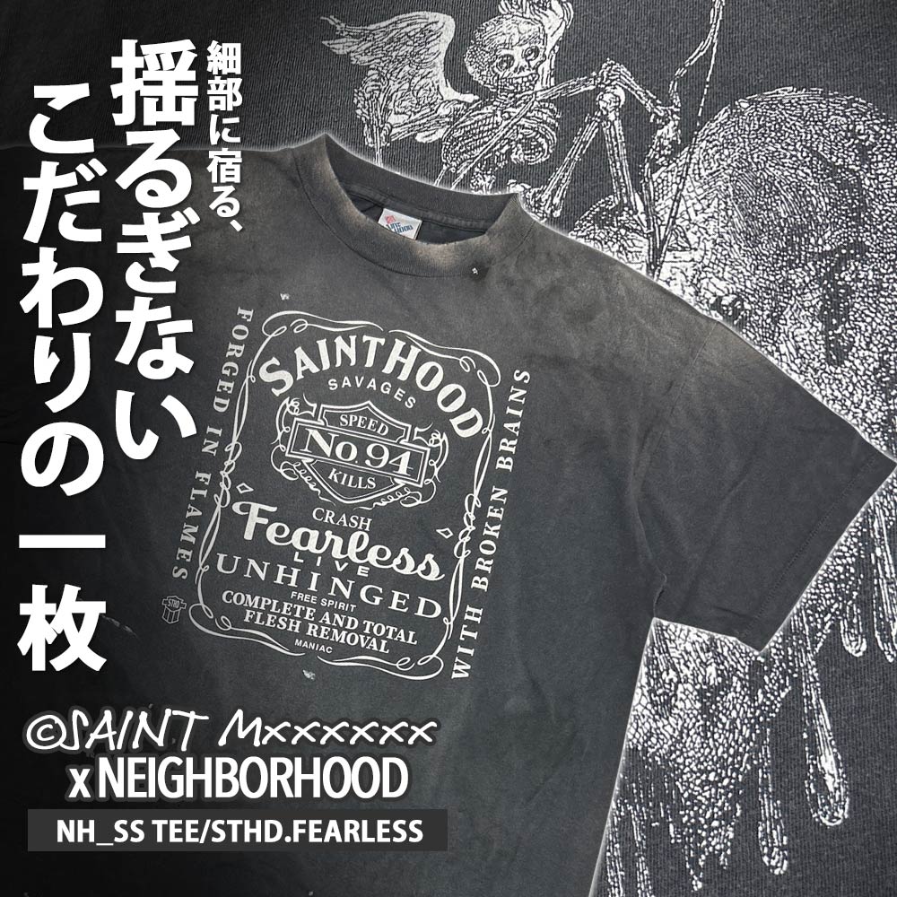 [ָݥ5ܥڡ!!]   ޥ SAINT MICHAEL x ͥСեå NEIGHBORHOOD NH_SS TEE/STHD.FEARLESS T ơù   SM-HR8-0000-C70 SAINT Mxxxxxx 