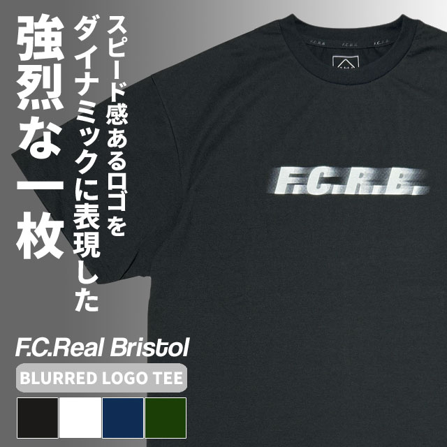 [ָݥ5ܥڡ!!]  եӡ F.C.R.B. BLURRED LOGO TEE T ۿ ® UVåȵǽ  ǥ  FCRB F.C.Real Bristol ե쥢֥ꥹȥ