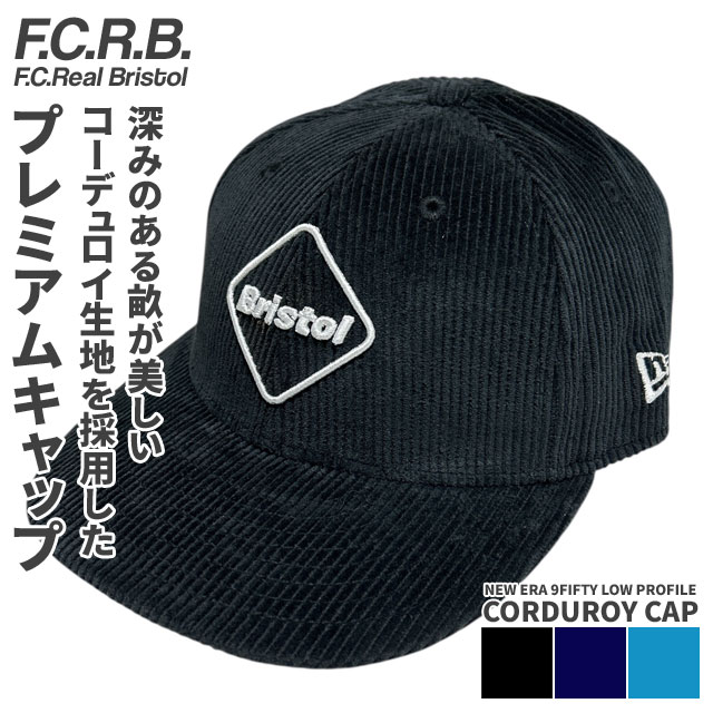 [ָݥ5ܥڡ!!]  եӡ F.C.R.B. NEW ERA 9FIFTY LOW PROFILE CORDUROY CAP ˥塼 ץե ǥ å  ǥ  FCRB F.C.Real Bristol ե쥢֥ꥹȥ