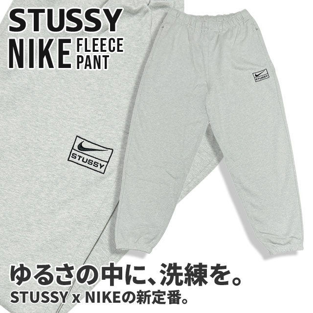 [���ָ���ݥ����5�ܥ����ڡ�����!!] ���� ���ƥ塼���� STUSSY x �ʥ��� NIKE FLEECE PANT �ե꡼�� �������åȥѥ�� ΢���� ��� �������� ���ȥ꡼�� �����ȥܡ��� ���ȥå����� ����