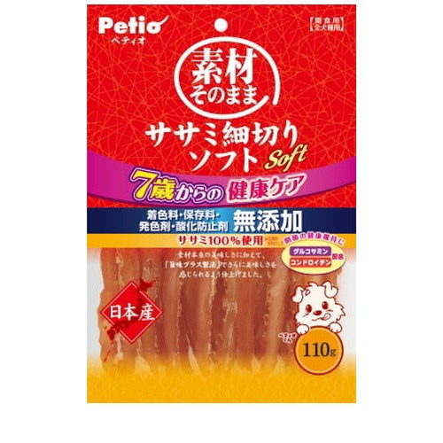 素材そのまま ササミ細切りソフト 7歳からの健康ケア 110g ◆賞味期限 2026年11月