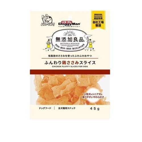 ドギーマン 無添加良品 ふんわり鶏ささみスライス(45g) ◆賞味期限 2026年11月