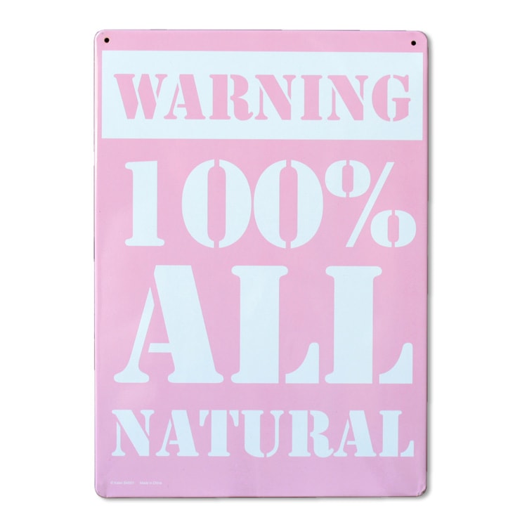 看板 ファンサイン WARNING 100% ALL NATURAL 縦29.5×横21cm ブリキ製 おもしろ看板 店舗 ディスプレイ アメリカ雑貨
