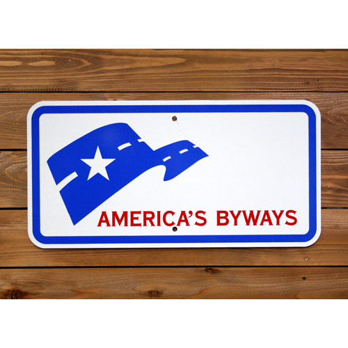 アメリカの工場直輸入の道路標識！アメリカの道路標識 「AMERICA'S BYWAYS」（アメリカズ バイウェイズ ）縦30.5×横61cm アメリカ製 看板 トラフィックサイン ガレージング 店舗装飾