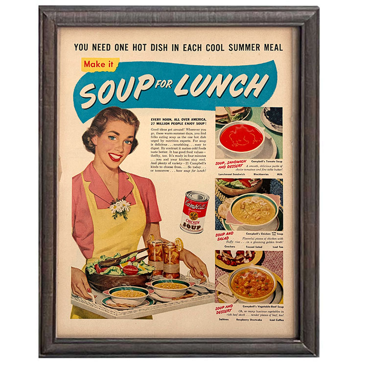 LIFE誌 ヴィンテージ切り抜き 額装アート フレーム付き アメリカ雑貨 インテリア おしゃれ 壁掛け Soup for Lunch 食品広告 ktlife0549本物のLIFE誌を飾る、特別なヴィンテージアート。