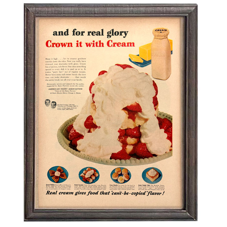 LIFE誌 ヴィンテージ切り抜き 額装アート フレーム付き Crown it with Cream デザート広告 アメリカ雑貨 インテリア おしゃれ ktlife0729本物のLIFE誌を飾る、特別なヴィンテージアート。