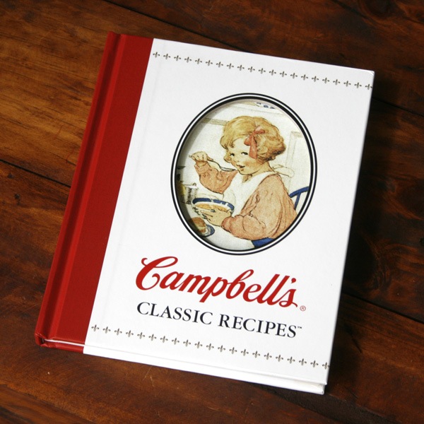 Campbell's Classic Recipes キャンベル クラシック レシピブック ハードカバー仕様 126ページ【キャンベルスープファン必見・１点限り】