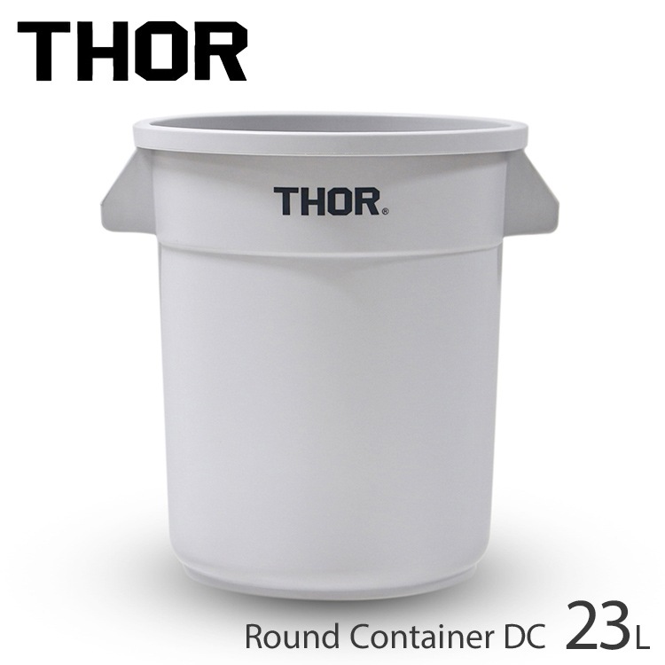 THOR ソー ラウンドコンテナー DC 23L ライトグレー（フタは別売り） TRUST アメリカ雑貨 アメリカン雑貨