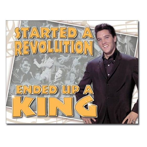 メタルサイン 「エルビスプレスリー Ended up a King」 #2003 ブリキ看板 ロック ミュージック アメリカ雑貨 アメリカン雑貨