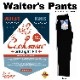 �������������ѥ�� Waiter's Pants Black