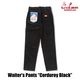 �����������ѥ�� Waiter's Pants Corduroy Black