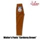 �����������ѥ�� Waiter's Pants Corduroy Brown
