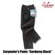 �����ڥ󥿡��� Carpenter's Pants Corduroy Black