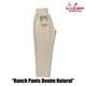 �����ѥ�� Ranch Pants Denim Natural