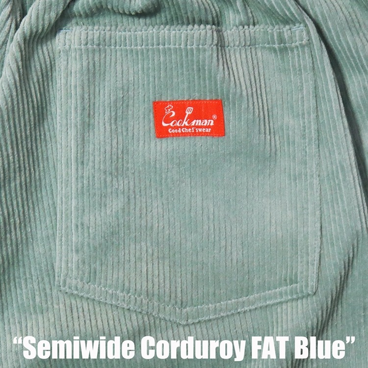 եѥ Chef Pants Semiwide Corduroy FAT Blue