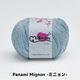 Panami Mignon -�ߥ˥��-