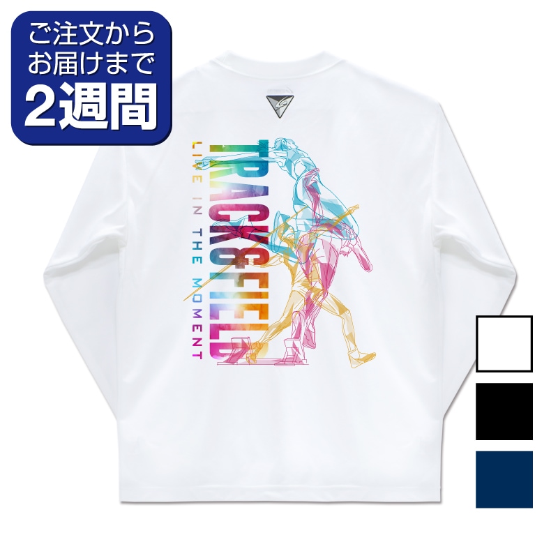 LIVE IN THE MOMENT（両面プリント長袖Tシャツ/陸上） | 定番デザイン