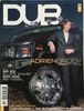 【ダブマガジン US版】 No.16 DUB Magazine USA Adrien Brody 輸入雑誌 自動車雑誌 エイドリアン・ブロディ ライフスタイル ラグジュアリー カーマガジン カスタムカー ハリウッド セレブ スター 雑誌 カスタム 改造 フェラーリ ベントレー ホイール