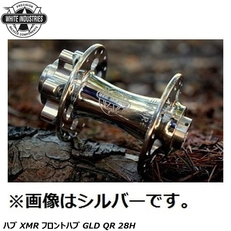 WHITE INDUSTRIES ホワイトインダストリーズ ハブ XMR フロントハブ GLD QR 28H