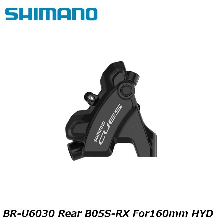 SHIMANO シマノCUES(U3000/U4000/U6000/U8000) BR-U6030 Rear B05S-RX For160mm HYD